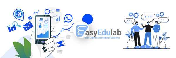 EasyEdulab: Bridging the communication gap between schools, teachers and parents